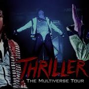 Michael Jackson Thriller LIVE MIX The Multiverse Tour 4K