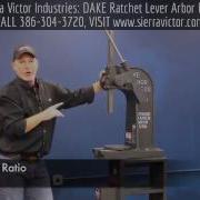 Sierra Victor Machinery DAKE Ratchet Lever Arbor Press