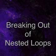 Python Tips And Tricks Breaking Out Of Nested Loops
