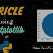 Drawing CIRCLE Using Matplotlib Python