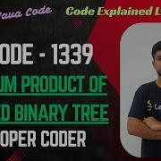 Maximum Product Of Splitted Binary Tree LeetCode 1339 DFS Java Code Developer Coder