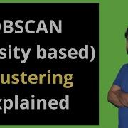 DBSCAN Clustering Explained How DBSCAN Clustering Works Density Based Clustering