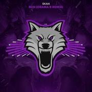 Skan Run Drama B Remix