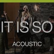 It Is So Acoustic At Midnight Elevation Worship