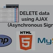 How To Delete Data From MySQL Using AJAX Asynchronous Delete Request Delete MySQL Data Using AJAX