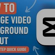 How To Change Video Background In CapCut PC Mac 2024 Easy Tutorial