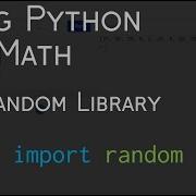 Using Python For Math The Random Library In Python BHNmath