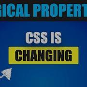 Everything You Need To Know About CSS Logical Properties