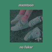 Mxmtoon No Faker Lyric