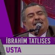 Usta İbrahim Tatlıses