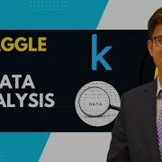 How To Use Kaggle For Data Analysis