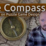 3 Structuring And Presentation The Compass A Course On Puzzle Game Design