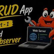 CRUD App Part 1 Add Webserver