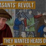 The Peasants Revolt 1381 A Bloody Uprising Of The Common People