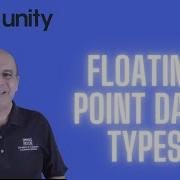 11 Floating Point Data Types C Programming For Unity C Tutorials For Beginners