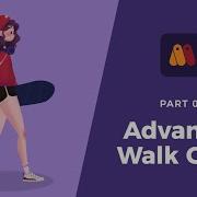 How To Animate Walk Cycles Part 3 Advanced Walk Free Project Files Included