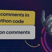 What Are Python Comments And How Do They Enhance Code Readability Python3 Pythontutorial