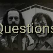 Question Lyrics By Manfred Mann S Earth Band