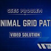 CSES Minimal Grid Path Problem Solving Competitive Programming DSA