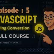 Type Conversion In Javascript JavaScript String Conversion Mastery Convert Anything To A String