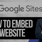 How To Embed A Website In Google Sites
