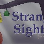 Strange Sight Remade UNFINISHED