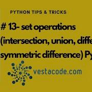 13 Set Operations Intersection Union Differences Python Arabic بايثون بالعربى