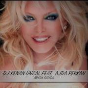 Ajda Pekkan Arada Sırada Kenan Ünsal Remix