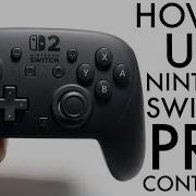 How To Use The Nintendo Switch 2 Pro Controller