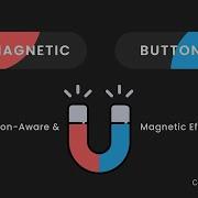 Magnetic Direction Aware Button Effects CSS Javascript