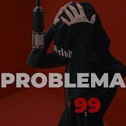 Problema 99