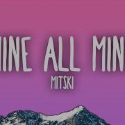 Mitski My Love Mine All Mine