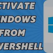 How To Activate Windows 10 Or 11 From PowerShell