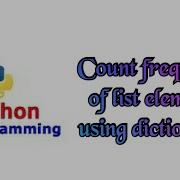Count The Frequency Of List Elements Using Dictionary In Python
