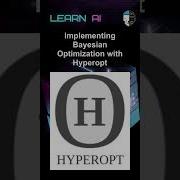 Implementing Bayesian Optimization With Hyperopt Ai Artificialintelligence Machinelearning