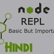 Node JS In Hindi 47 REPL Read Eval Print Loop