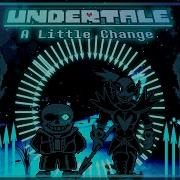 Undertale A Little Change UNDERTALE Fangame