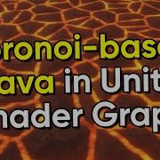 Voronoi Based Lava In Unity Shader Graph