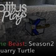 FTB S2 EP1 Quarry Turtle