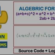 Python Program To Find Algebra Formulas A B C 2 A2 B2 C2 2ab 2bc 2ca