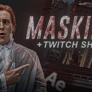 Masking Twitch Shake Edit Tutorial In After Effects After Effects Tutorial