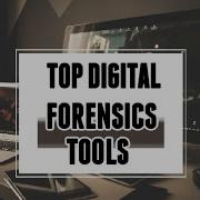 TOP DIGITAL FORENSICS TOOLS FOR DEVELOPERS 2024