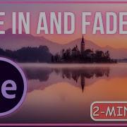 After Effects How To Fade In And Fade Out 2023
