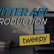 Twitter Bots Using PYTHON Twitter API Introduction
