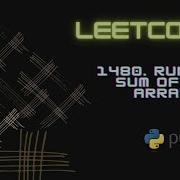Leetcode 1480 Running Sum Of 1d Array