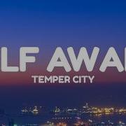 Temper City Self Aware Lyrics