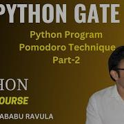 PYTHON Python Program Pomodoro Technique Part 2 Ravindrababu Ravula