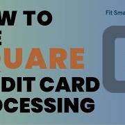 How To Use Square Credit Card Processing