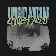 Almighty Watching Doubtless Full 7 EP