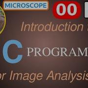 00 Introduction To C Programming For Image Analysis CPIA